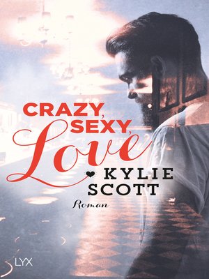 cover image of Crazy, Sexy, Love